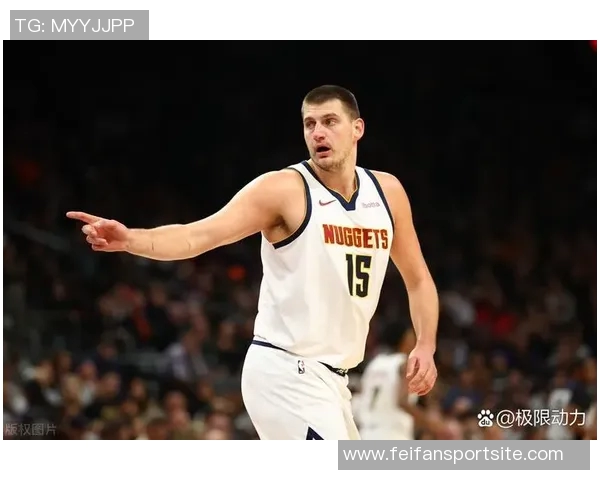 约基奇创造历史8次30分命中率超85仅次于张伯伦距离再近4场